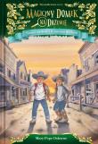 Magiczny domek na drzewie Słońce zachodzi w mieście duchów. Autor: Mary Pope Osborne. Dadada.pl Okładka książki Magiczny domek na drzewie Słońce zachodzi w mieście duchów