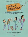 Maja dorasta. Autor: Monica Peitx. Dadada.pl Okładka książki Maja dorasta