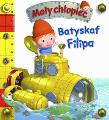 Okładka książki Mała chłopiec. Batyskaf Filipa