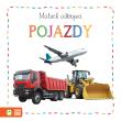 Okładka książki Maluch odkrywa. Pojazdy