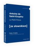 Mały Książę wersja francuska z podręcznym słownikiem. Autor: Antoine de Saint-Exupéry. Dadada.pl Okładka książki Mały Książę wersja francuska z podręcznym słownikiem