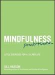 Mindfulness Pocketbook. Autor: Gill Hasson. Dadada.pl Okładka książki Mindfulness Pocketbook
