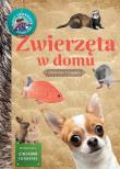 Młody Obserwator Przyrody. Zwierzęta w domu. Autor: Brańska-Oleksy Izabela. Dadada.pl Okładka książki Młody Obserwator Przyrody. Zwierzęta w domu