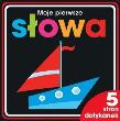 Okładka książki Moje pierwsze słowa. 5 stron dotykanek