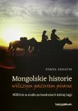 Okładka książki Mongolskie historie wilczym pazurem pisane