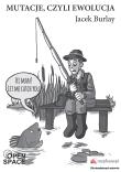 Okładka książki Mutacje, czyli ewolucja