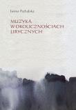 Muzyka w okolicznościach lirycznych. Autor: Puchalska Iwona. Dadada.pl Okładka książki Muzyka w okolicznościach lirycznych