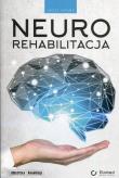 Neurorehabilitacja. Autor: Opara Józef. Dadada.pl Okładka książki Neurorehabilitacja
