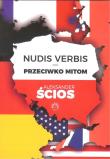 Nudis Verbis Przeciwko mitom. Autor: Ścios Aleksander. Dadada.pl Okładka książki Nudis Verbis Przeciwko mitom