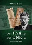 OD PAX-U DO ONR-U. Autor: Motas Maciej. Dadada.pl Okładka książki OD PAX-U DO ONR-U