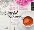 Ogród Zuzanny - CD. Autor: Justyna Bednarek, JJagna Kaczanowska. Dadada.pl Okładka książki Ogród Zuzanny - CD