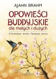 Opowieści buddyjskie dla małych i dużych wyd.2018. Autor: Ajahn Brahm. Dadada.pl Okładka książki Opowieści buddyjskie dla małych i dużych wyd.2018