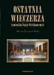 Okładka książki Ostatnia wieczerza. Symbolika Świąt Wielkanocnych