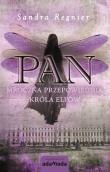Pan Mroczna przepowiednia króla elfów. Autor: Sandra Regnier. Dadada.pl Okładka książki Pan Mroczna przepowiednia króla elfów