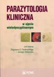 Okładka książki Parazytologia kliniczna w ujęciu wielodyscyplinarnym
