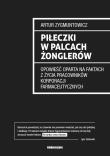 Piłeczki w palcach żonglerów. Autor: Artur Zygmuntowicz. Dadada.pl Okładka książki Piłeczki w palcach żonglerów