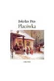 Placówka. Autor: Prus Bolesław. Dadada.pl Okładka książki Placówka