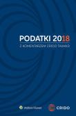 Podatki 2018 z komentarzem Crido Taxand. Autor: Namysłowski Roman, Przyborowski Michał, Puncewicz Andrzej Jan, Toński Paweł, Gadacz Marek, Górniak Ameli. Dadada.pl Okładka książki Podatki 2018 z komentarzem Crido Taxand