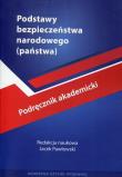 Podstawy bezpieczeństwa narodowego państwa. Wydawca: Akademia Sztuki Wojennej. Dadada.pl Opakowanie Podstawy bezpieczeństwa narodowego państwa