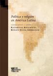 Politica y religion en America Latina. Autor: Krzywicka Katarzyna, Siuda-Ambroziak Renata. Dadada.pl Okładka książki Politica y religion en America Latina