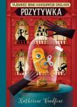 Pozytywka. Autor: Woodfine Katherine. Dadada.pl Okładka książki Pozytywka