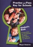 Practise and pass Key for Schools Student's Book. Autor: Megan Roderick. Dadada.pl Okładka książki Practise and pass Key for Schools Student's Book