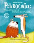 Psierociniec. W poszukiwaniu straconego węchu. Autor: Agata Widzowska. Dadada.pl Okładka książki Psierociniec. W poszukiwaniu straconego węchu