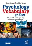 Psychology Vocabulary in Use. Autor: Treger Anna, Treger Bronisław. Dadada.pl Okładka książki Psychology Vocabulary in Use
