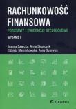 Rachunkowość finansowa Podstawy i ewidencje szczegółowe. Autor: Joanna Sawicka, Stronczek Anna, Marcinkowska Elżbieta. Dadada.pl Okładka książki Rachunkowość finansowa Podstawy i ewidencje szczegółowe
