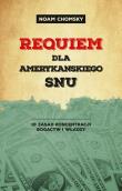 Requiem dla amerykańskiego snu. Autor: Noam Chomsky. Dadada.pl Okładka książki Requiem dla amerykańskiego snu