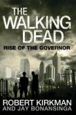 Rise of the Governor. Autor: Bonansinga Jay, Kirkman Robert. Dadada.pl Okładka książki Rise of the Governor