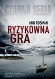 Ryzykowna gra. Autor: Rosman Ann. Dadada.pl Okładka książki Ryzykowna gra
