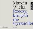 Okładka książki Rzeczy, których nie wyrzuciłem. Audiobook