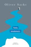 Rzeka świadomości. Autor: Oliver Sacks. Dadada.pl Okładka książki Rzeka świadomości
