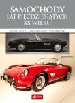 Samochody lat pięćdziesiątych XX wieku. Autor: Wiechczyński Karol. Dadada.pl Okładka książki Samochody lat pięćdziesiątych XX wieku