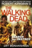 Search and Destroy. Autor: Bonansinga Jay, Kirkman Robert. Dadada.pl Okładka książki Search and Destroy