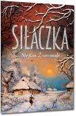 Siłaczka. Autor: Żeromski Stefan. Dadada.pl Okładka książki Siłaczka