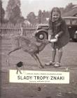 Ślady tropyznaki /Muzeum Etnograficzne im. Seweryna Udzieli. Autor: Lasota Ewelina, Majkowska-Szajer Dorota. Dadada.pl Okładka książki Ślady tropyznaki /Muzeum Etnograficzne im. Seweryna Udzieli