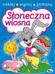 Słoneczna wiosna. Autor: Miłoszewski Leszek. Dadada.pl Okładka książki Słoneczna wiosna