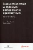 Środki zaskarżenia w sądowym postępowaniu egzekucyjnym. Wydawca: Currenda. Dadada.pl Opakowanie Środki zaskarżenia w sądowym postępowaniu egzekucyjnym