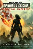 STAR WARS Battlefront 2. Oddział Inferno. Autor: Golden Christie. Dadada.pl Okładka książki STAR WARS Battlefront 2. Oddział Inferno