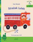 Strażak Lulek. Autor: Ewa Nowak. Dadada.pl Okładka książki Strażak Lulek