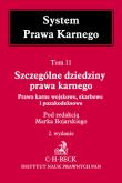 Okładka książki Szczególne dziedziny prawa karnego. Prawo karne wojskowe, skarbowe i pozakodeksowe. System Prawa Kar