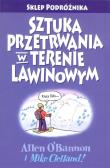 Sztuka przetrwania w terenie lawinowym. Autor: OBannon Allen, Clelland Mike. Dadada.pl Okładka książki Sztuka przetrwania w terenie lawinowym