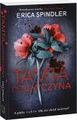 Tamta dziewczyna. Autor: Spindler Erica. Dadada.pl Okładka książki Tamta dziewczyna
