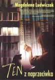 Ten z naprzeciwka. Autor: Magdalena Ludwiczak. Dadada.pl Okładka książki Ten z naprzeciwka