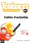 Tendances B2 ćwiczenia. Autor: Pecheur Jacques, Jacky Girardet. Dadada.pl Okładka książki Tendances B2 ćwiczenia