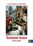 Testament Jezusa. Kazania pasyjne. Autor: ks. Marcin Cholewa, ks. Marek Gilski. Dadada.pl Okładka książki Testament Jezusa. Kazania pasyjne