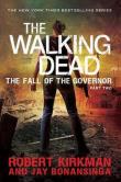 The Fall of the Governor Part Two. Autor: Bonansinga Jay, Kirkman Robert. Dadada.pl Okładka książki The Fall of the Governor Part Two