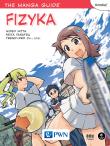 The Manga Guide Fizyka. Autor: Nitta Hideo, Takatsu Keita, Ltd TREND-PRO Co.. Dadada.pl Okładka książki The Manga Guide Fizyka